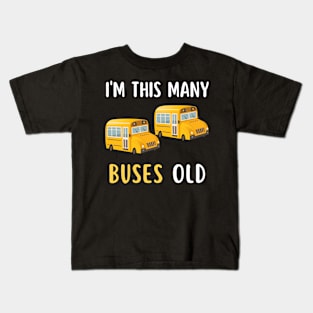 I'm This Many Buses Old, School Bus 2nd Birthday 2 Years Old Kids T-Shirt